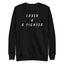 Lover & A Fighter Sweatshirt