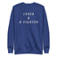 Lover & A Fighter Sweatshirt