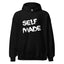 Self Made Hoodie