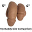 My Buddy 5 inch silicone packer – realistic FTM packer for trans men, non-binary and gender non-conforming people.

Soft silicone 5 inch packer for trans masculine daily wear by Transguy Supply.

Comparison photo of the 5" My Buddy Silicone Packer and the 4" My Buddy Silicone Packer
