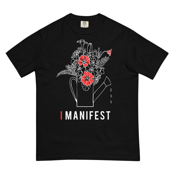 I Manifest T-shirt